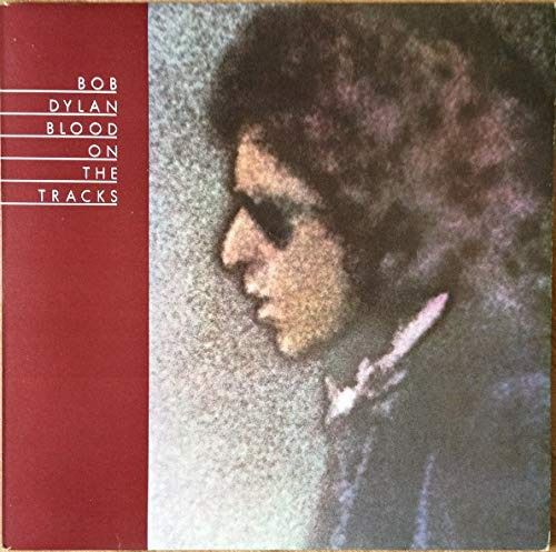 10. Bob Dylan Blood On The Tracks
