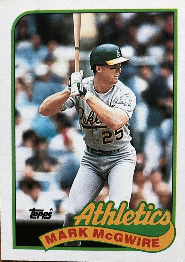 23. 1989 Topps Mark McGwire Oakland Athletics Card