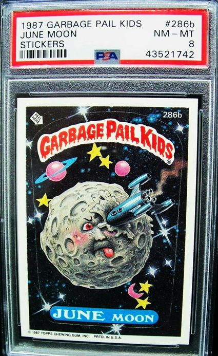 25. Garbage Pail Kids - 1987 7th Series June Moon